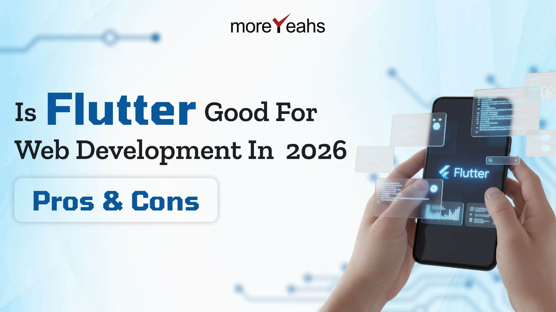 Is Flutter Good For Web Development in 2026? Pros & Cons